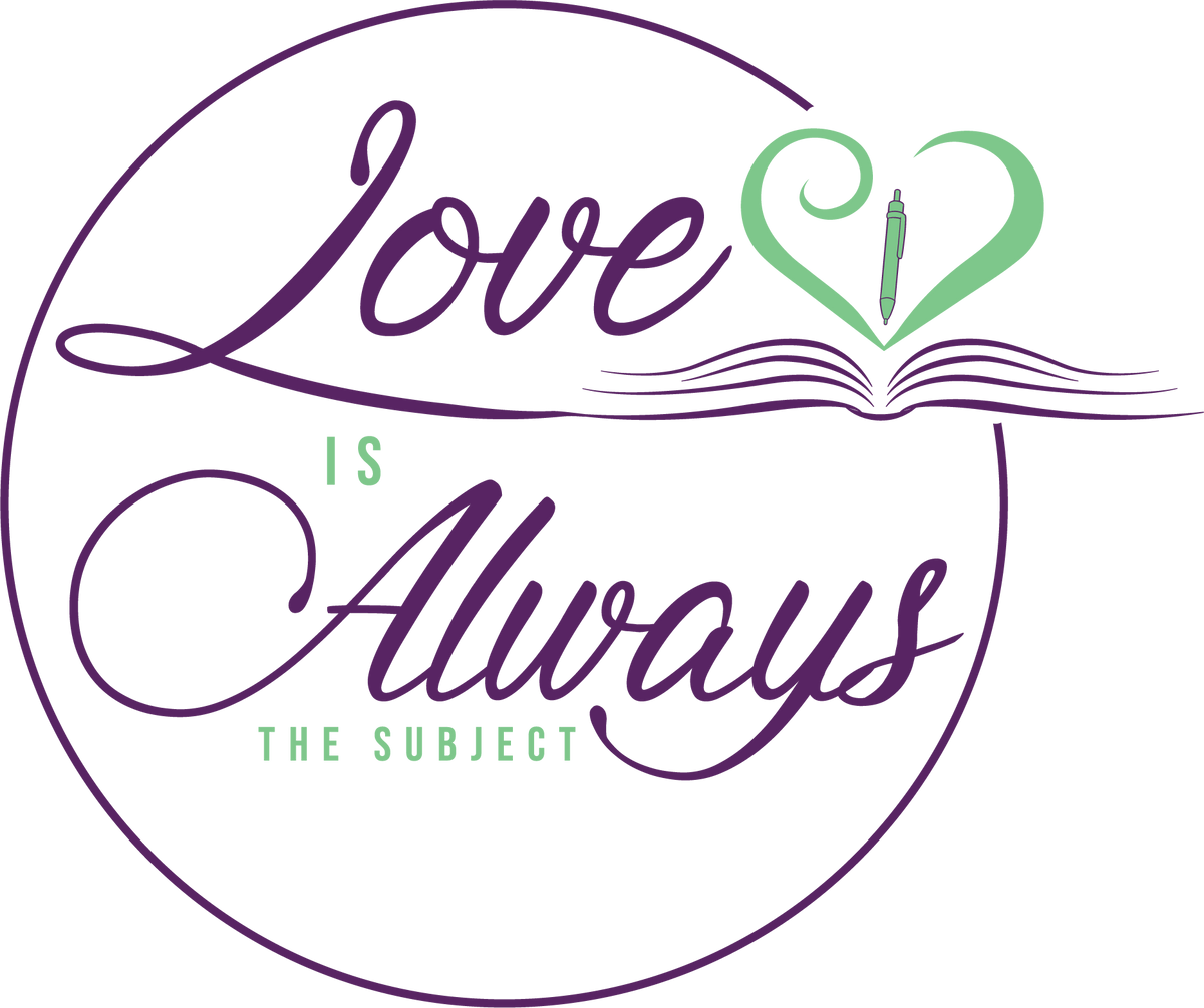 LOVE IS ALWAYS THE SUBJECT